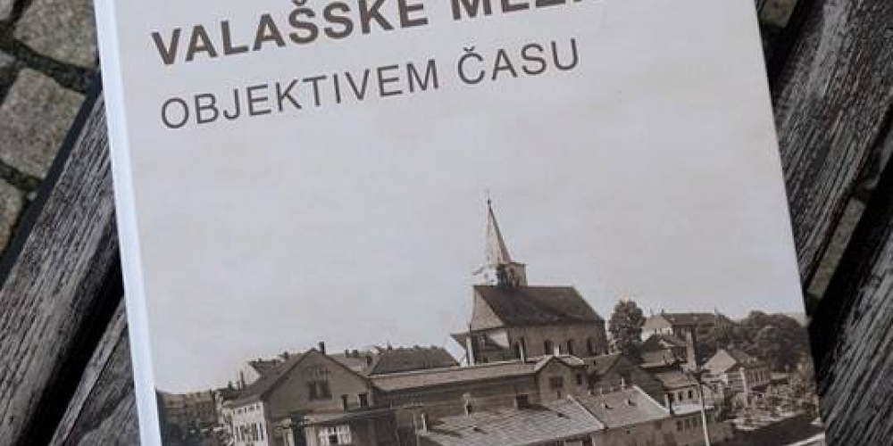Křest publikace VALAŠSKÉ MEZIŘÍCÍ OBJEKTIVEM ČASU